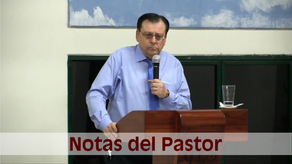 Notas del Pastor Rogelio Aracena